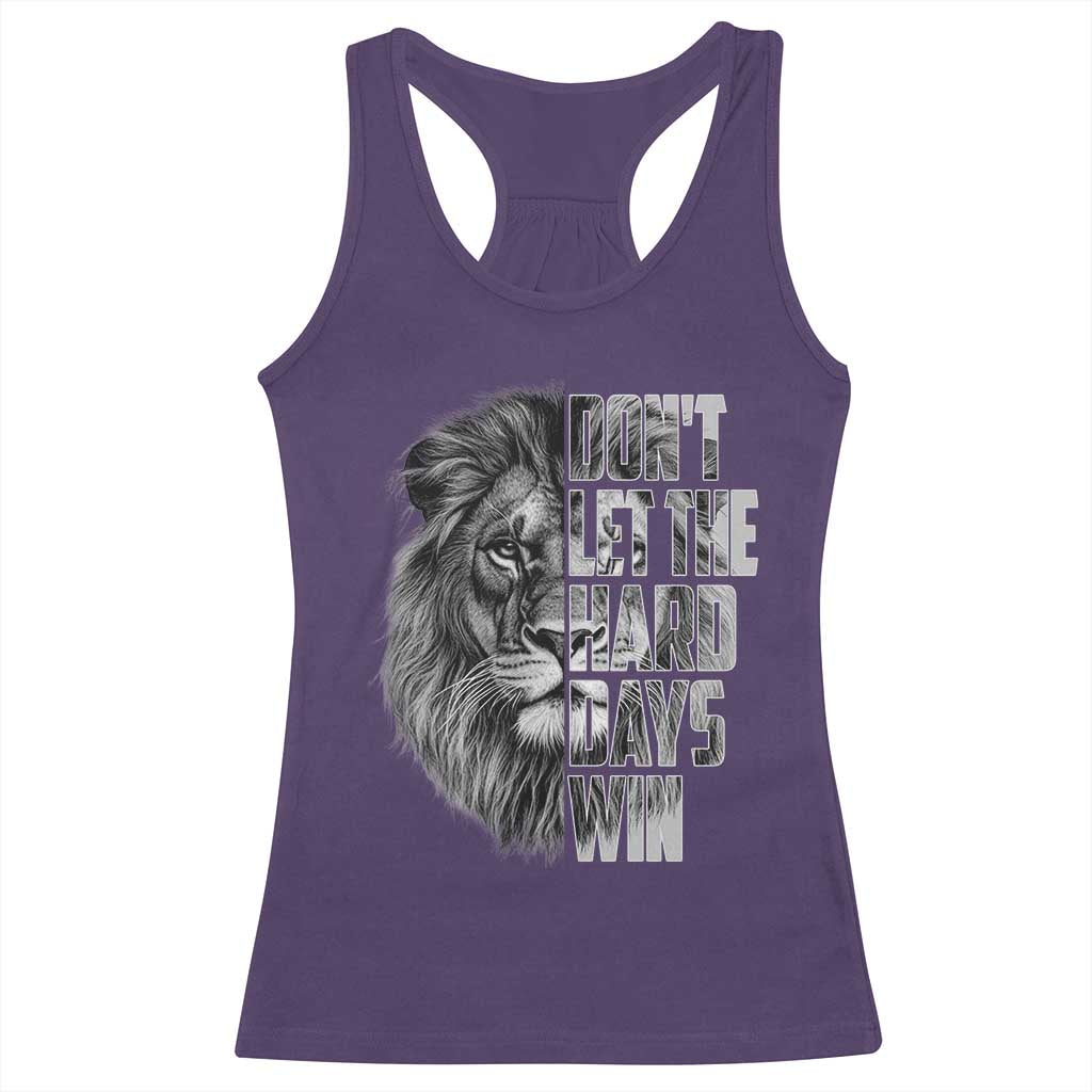 Don't Let the Hard Days Win Racerback Tank Top Lion Power Mental Health Warrior TS09 Purple Print Your Wear