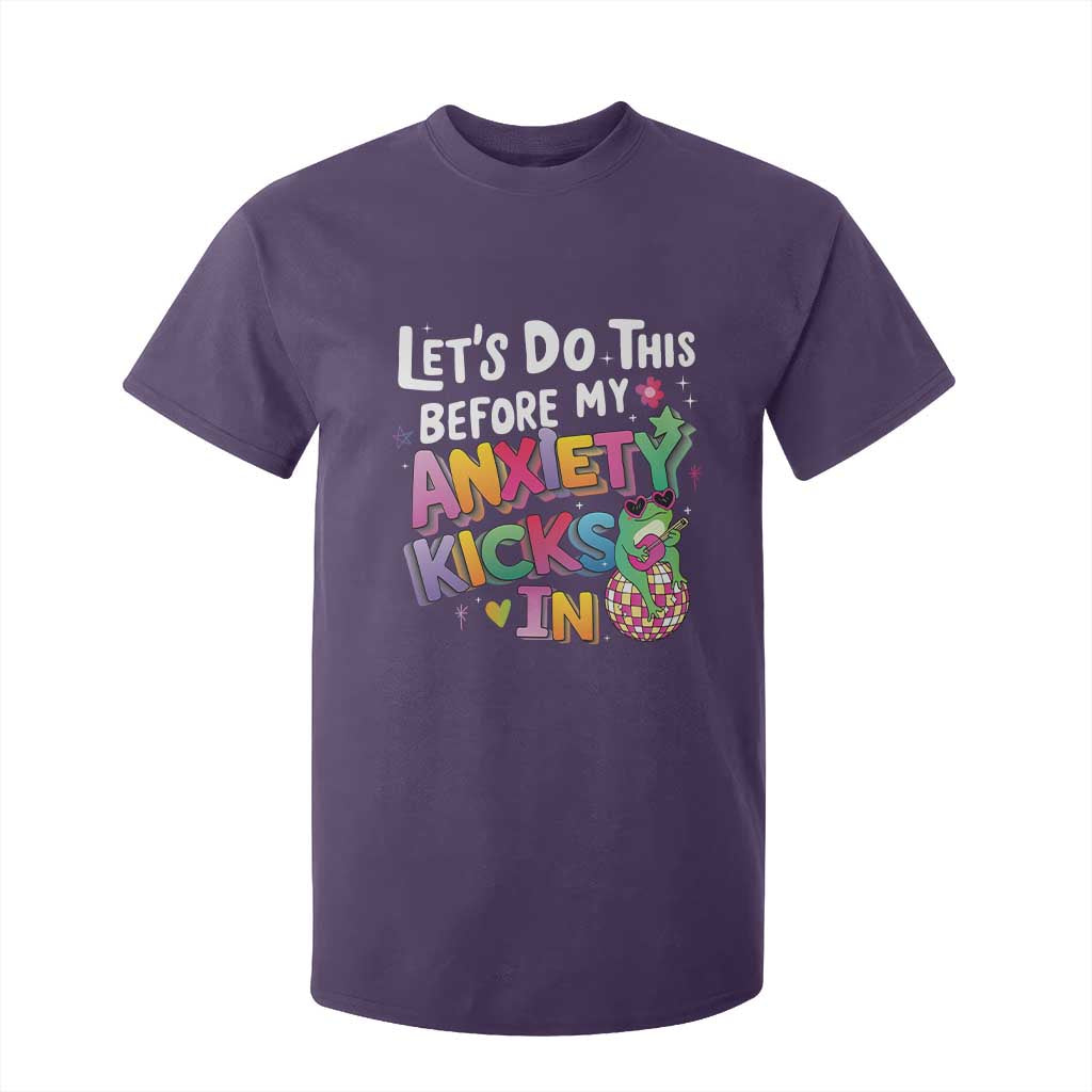 Funny Frog Let's Do This Before My Anxiety Kicks In T Shirt For Kid TS09 Purple Print Your Wear
