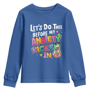 Funny Frog Let's Do This Before My Anxiety Kicks In Youth Sweatshirt TS09 Royal Blue Print Your Wear