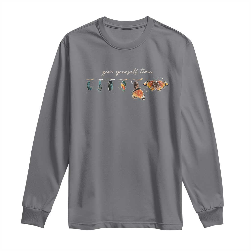 Inspirational Quote Long Sleeve Shirt Give Yourself Time Butterfly Motivational TS09 Charcoal Print Your Wear