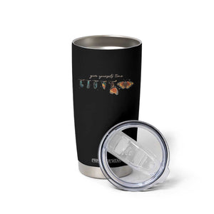 Inspirational Quote Tumbler Cup Give Yourself Time Butterfly Motivational TS09 Print Your Wear