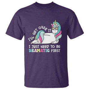 Funny Unicorn I'll Get Over It I Just Need To Be Dramatic T Shirt TS09 Purple Print Your Wear