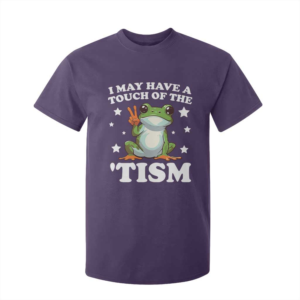Funny I May Have A Touch Of The 'Tism T Shirt For Kid TS09 Purple Print Your Wear