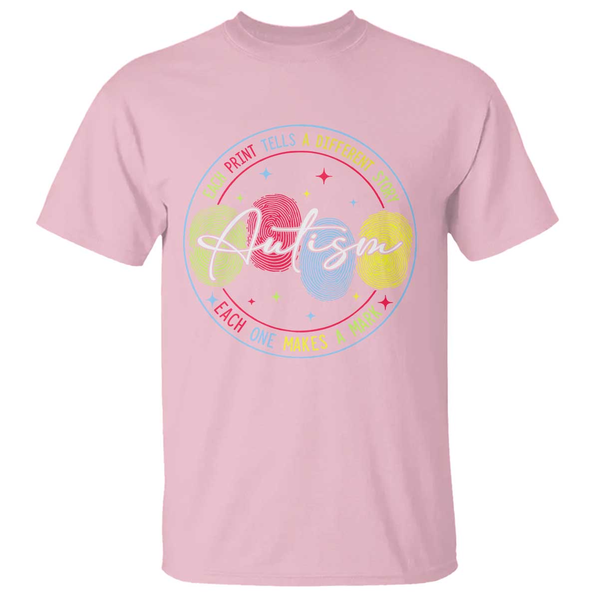 Autism T Shirt Fingerprint Autism Each Print Tells A Different Story TS09 Light Pink Print Your Wear