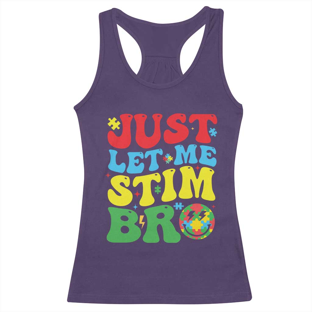 Just Let Me Stim Bro Racerback Tank Top Autism ADHD Stimming TS09 Purple Print Your Wear
