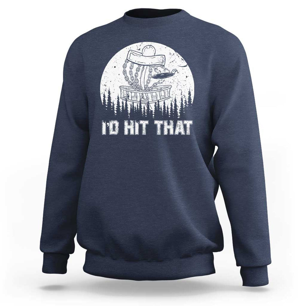 Retro I'd Hit That Disc Golf Sweatshirt TS09 Navy Print Your Wear