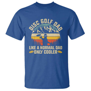 Disc Golf Dad T Shirt Like A Normal Dad Only Cooler Retro TS09 Royal Blue Print Your Wear