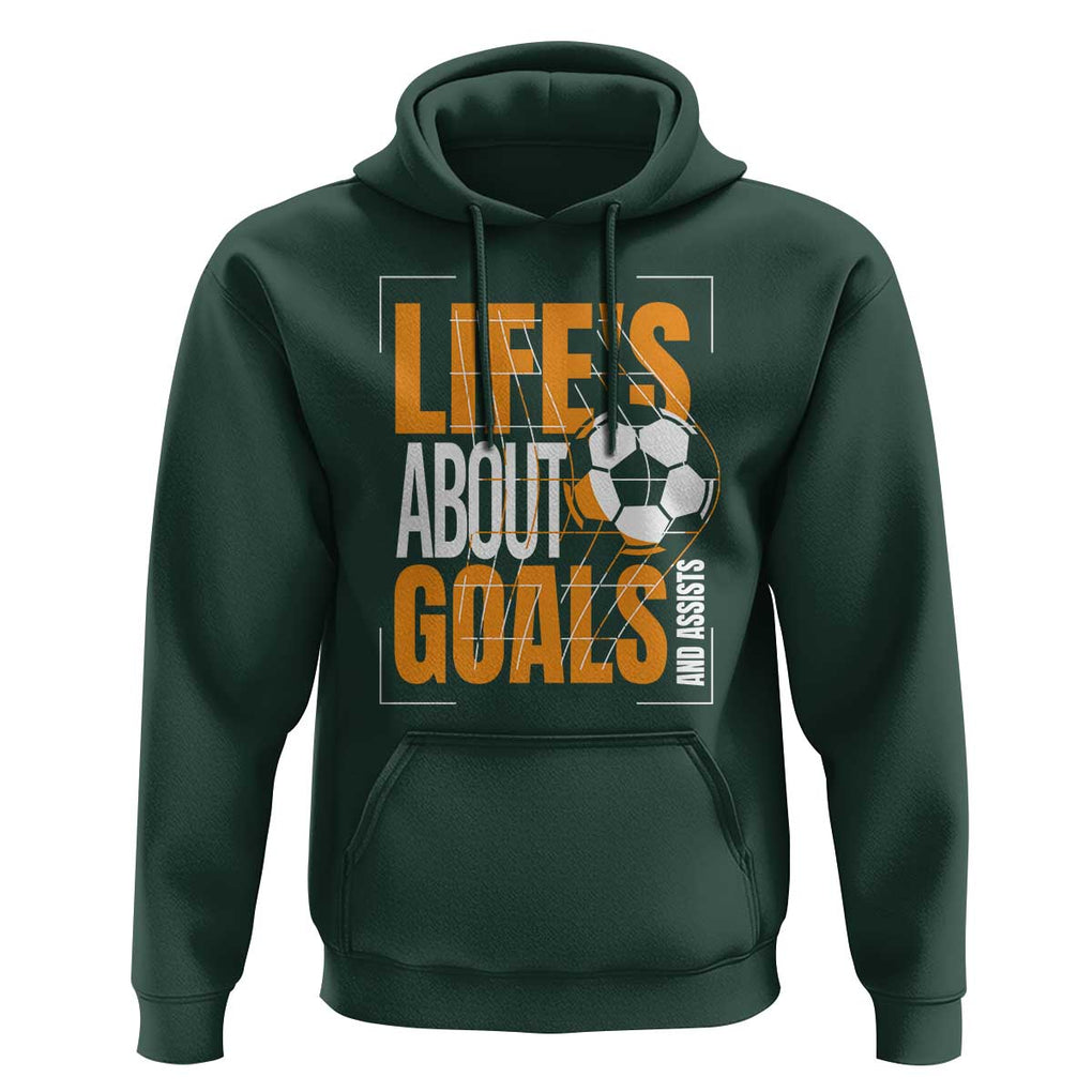 Soccer Hoodie Life's About Goals And Assists TS09 Dark Forest Green Print Your Wear