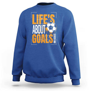 Soccer Sweatshirt Life's About Goals And Assists TS09 Royal Blue Print Your Wear