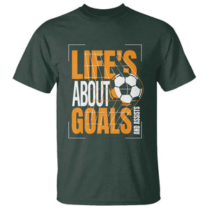 Soccer T Shirt Life's About Goals And Assists TS09 Dark Forest Green Print Your Wear