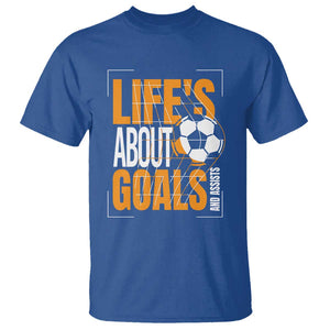 Soccer T Shirt Life's About Goals And Assists TS09 Royal Blue Print Your Wear