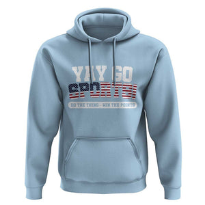 Funny U.S. Sport Support Hoodie Yay Go Sports Do The Thing Win The Points TS09 Light Blue Print Your Wear