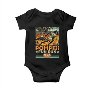 Funny Pompeii Fun Run Baby Onesie Geography Volcanologist TS09 Black Print Your Wear