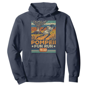 Funny Pompeii Fun Run Hoodie Geography Volcanologist TS09 Navy Print Your Wear