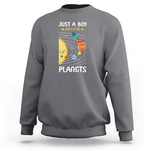 Solar System Astrology Outer Space Sweatshirt Just A Boy Who Loves Planets TS09 Charcoal Print Your Wear
