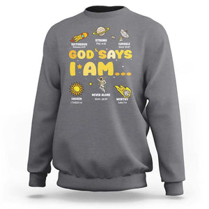 Outer Space Astrology Astronaut Planet God Says I Am Sweatshirt TS09 Charcoal Print Your Wear