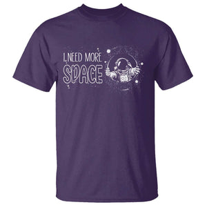 Outer Space Astronaut T Shirt I Need More Space TS09 Purple Print Your Wear