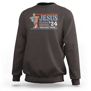 USA Election Christ Sweatshirt Jesus President 2024 Our Only Hope Christian TS09 Dark Chocolate Print Your Wear