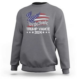 Trump Vance 2024 Sweatshirt Us Election We The People Flag TS09 Charcoal Print Your Wear