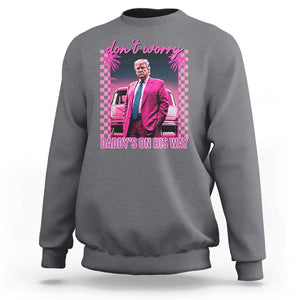 Funny Pink Trump Sweatshirt Daddy's On His Way TS09 Charcoal Print Your Wear