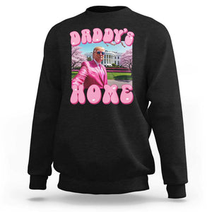 Funny Trump Supporter Sweatshirt Daddy's Coming Home 2024 Pink Trump TS09 Black Print Your Wear