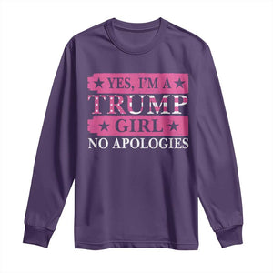 Funny Trump Supporter Long Sleeve Shirt Yes I'm A Trump Girl No Apologies 2024 Election TS09 Purple Print Your Wear