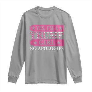 Funny Trump Supporter Long Sleeve Shirt Yes I'm A Trump Girl No Apologies 2024 Election TS09 Sport Gray Print Your Wear