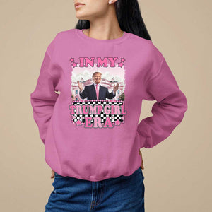 Funny Pink Trump Sweatshirt In My Trump Girl Era TS09 Azalea Print Your Wear