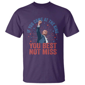 Trump Raised Fist T Shirt If You Come At The King You Best Not Miss TS09 Purple Print Your Wear