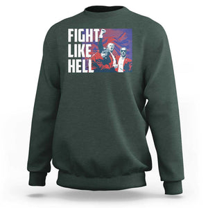 Trump 2024 Sweatshirt Fight Like Hell Raise Fist TS09 Dark Forest Green Print Your Wear