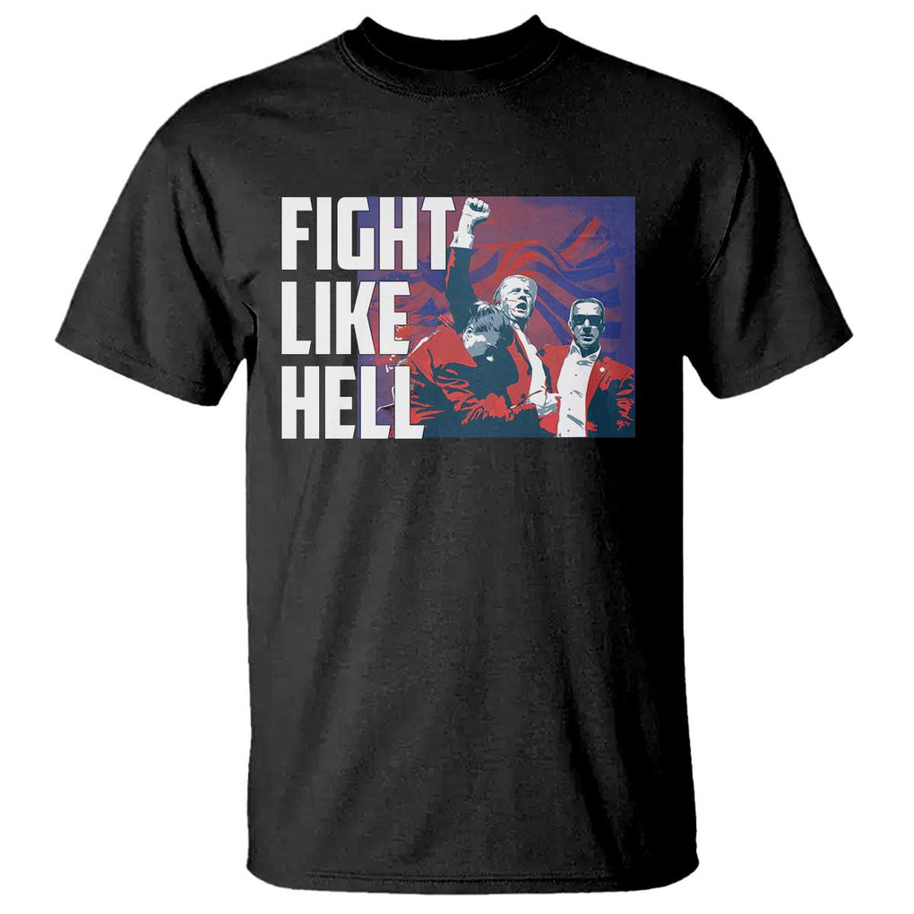 Trump 2024 T Shirt Fight Like Hell Raise Fist TS09 Black Print Your Wear