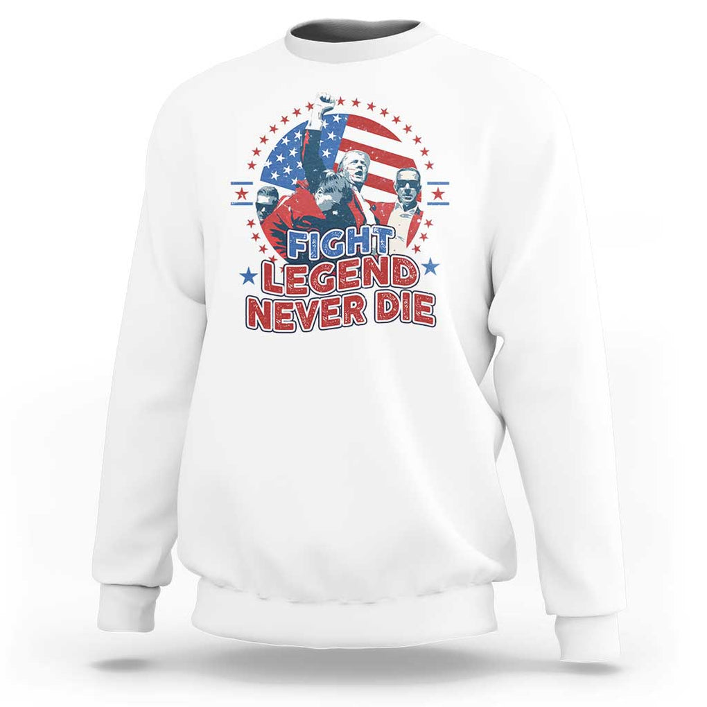 Trump Raised Fist Sweatshirt Fight Legend Never Die TS09 White Print Your Wear