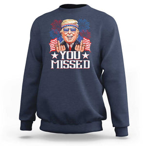 Funny Trump 2024 Sweatshirt You Missed Middle Finger TS09 Navy Print Your Wear