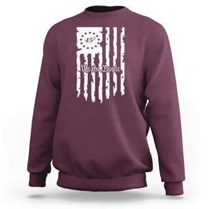 Trump Supporter Sweatshirt 45 Squared Betsy Ross Flag We The People 2024 Election TS09 Maroon Print Your Wear