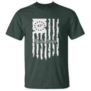 Trump Supporter T Shirt 45 Squared Betsy Ross Flag We The People 2024 Election TS09 Dark Forest Green Print Your Wear