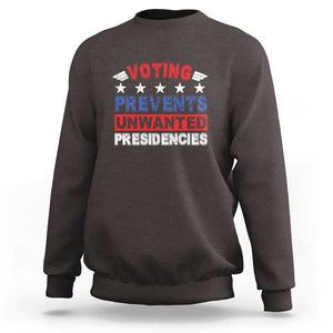 Vote 2024 Sweatshirt Voting Prevents Unwanted Presidencies TS09 Dark Chocolate Print Your Wear