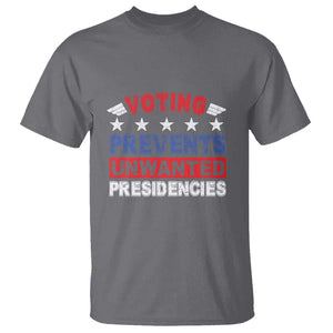 Vote 2024 T Shirt Voting Prevents Unwanted Presidencies TS09 Charcoal Print Your Wear