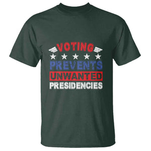 Vote 2024 T Shirt Voting Prevents Unwanted Presidencies TS09 Dark Forest Green Print Your Wear