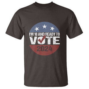 Vote 2024 T Shirt 18 and Ready To Vote First Time Voter TS09 Dark Chocolate Print Your Wear