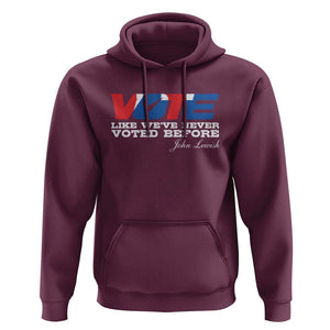 Vote 2024 Hoodie Like We've Never Voted Before TS09 Maroon Print Your Wear