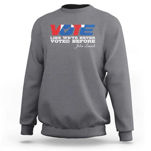 Vote 2024 Sweatshirt Like We've Never Voted Before TS09 Charcoal Print Your Wear