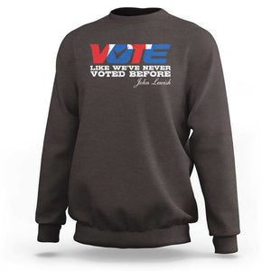 Vote 2024 Sweatshirt Like We've Never Voted Before TS09 Dark Chocolate Print Your Wear