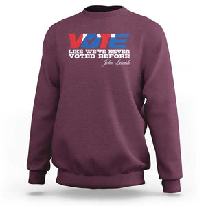 Vote 2024 Sweatshirt Like We've Never Voted Before TS09 Maroon Print Your Wear