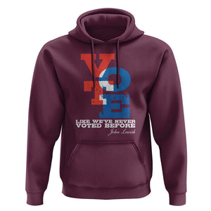 Voting 2024 Hoodie Like We've Never Voted Before TS09 Maroon Print Your Wear