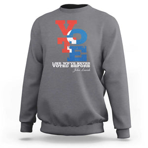 Voting 2024 Sweatshirt Like We've Never Voted Before TS09 Charcoal Print Your Wear