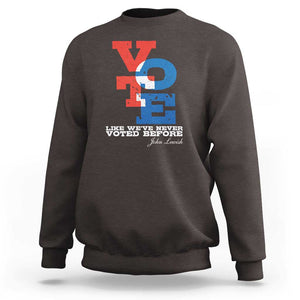 Voting 2024 Sweatshirt Like We've Never Voted Before TS09 Dark Chocolate Print Your Wear