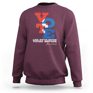 Voting 2024 Sweatshirt Like We've Never Voted Before TS09 Maroon Print Your Wear