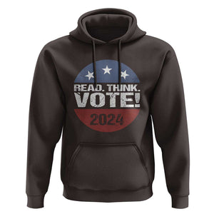 Vote 2024 Hoodie Read Think Vote TS09 Dark Chocolate Print Your Wear