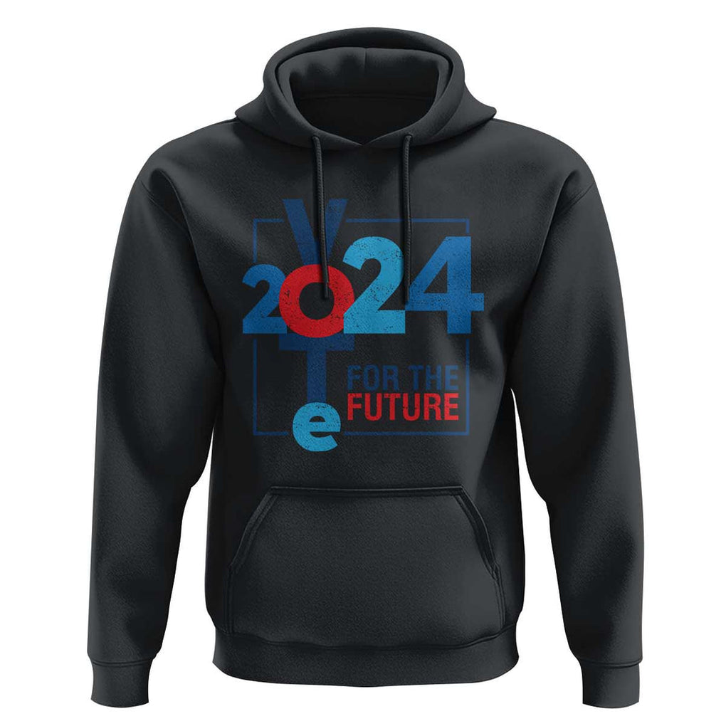 Vote 2024 Hoodie For The Future TS09 Black Print Your Wear