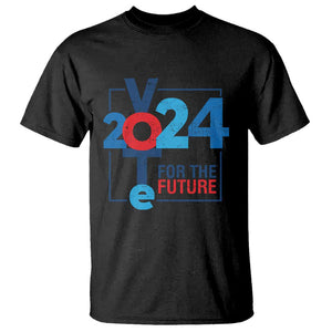 Vote 2024 T Shirt For The Future TS09 Black Print Your Wear